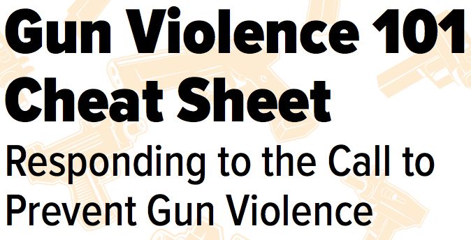 Front cover of PDF for the Gun Violence Cheat Sheet. 
