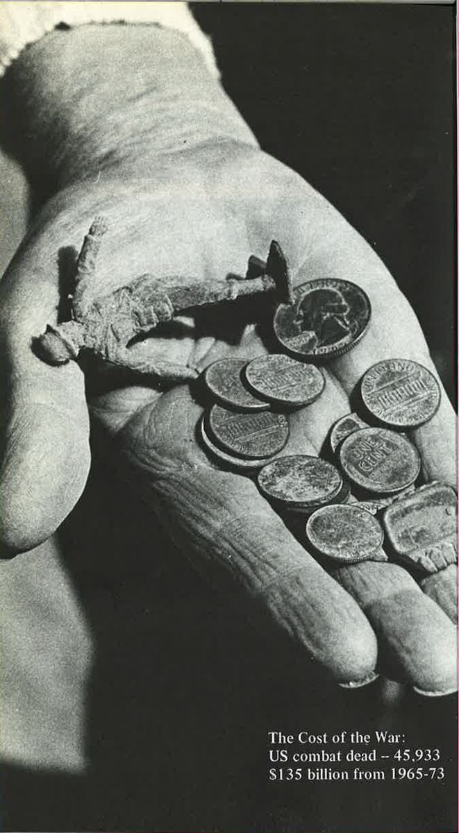 A wrinkled hand holds a few coins and a plastic army figure. The image includes the words: The Cost of War: US combat dead -- 45,993 $135 billion from 1965-73. 
