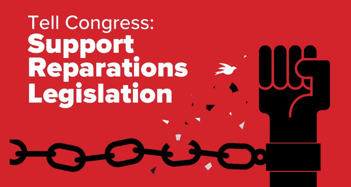 Tell Congress: Support Reparations Legislation